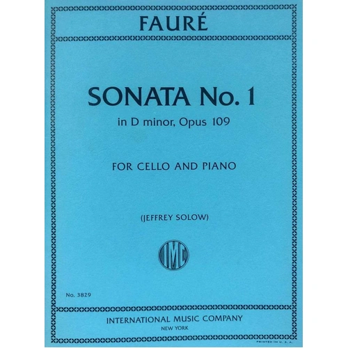 Faure - Sonata No. 1 in D Minor Op. 109 for Cello and Piano