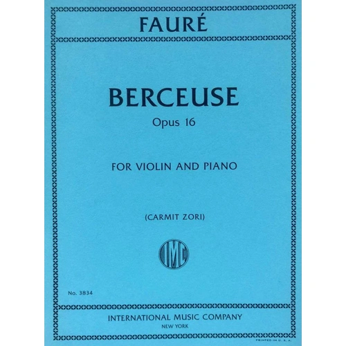 Faure - Berceuse Op. 16 for Violin and Piano, International Music Company, 1 Page