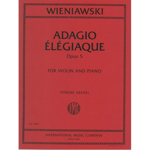 Wieniawski - Adagio Elegiaque Op. 5 for Violin/Piano, International Music Company, 1 Page