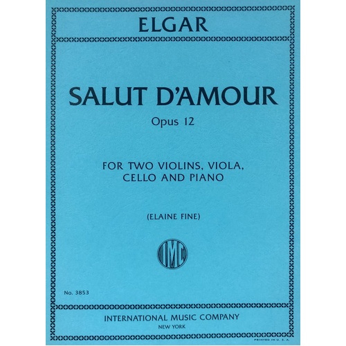 Elgar - Salut d'Amour Op. 12 for Piano Quintet, Score and Parts