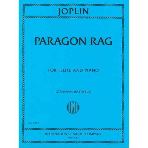 Joplin Paragon Rag for Flute - Arranged by Graham Bastable, Published by International Music Company, 1 Page