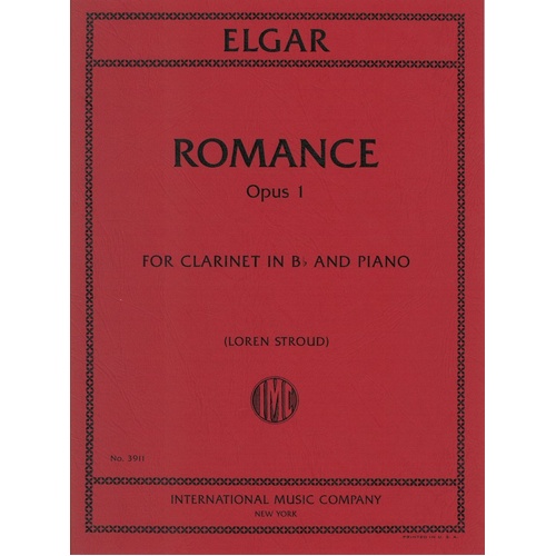 Elgar - Romance Op. 1 for Clarinet/Piano, Arranged by Loren Stroud, Published by International Music Company