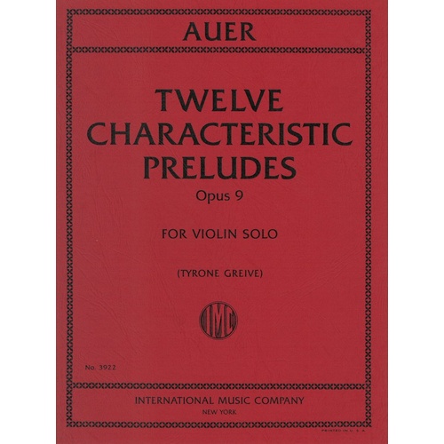 Auer - 12 Characteristic Preludes Op. 9 for Violin Solo