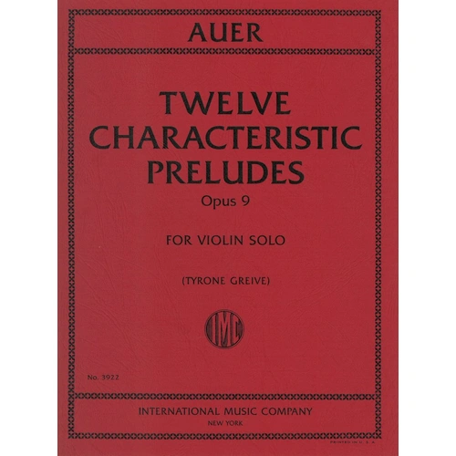 Auer - 12 Characteristic Preludes Op. 9 for Violin Solo