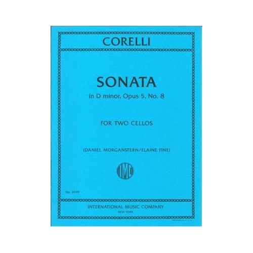 Corelli - Sonata in D Minor Op. 5 No. 8 for 2 Cellos, Cello Duet, Arranged by Morganstern & Fine, 1 Page, International Music Company