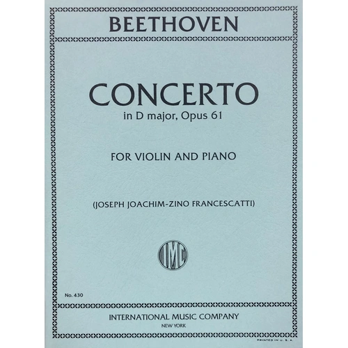 Beethoven - Concerto in D Major Op. 61 for Violin and Piano