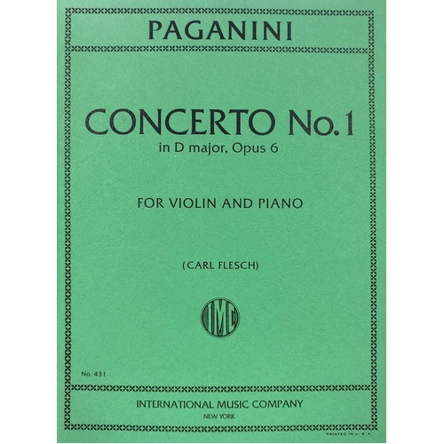 Concerto No. 1 in D Major, Op. 6 by Nicolo Paganini, Edited by Carl Flesch for Violin and Piano