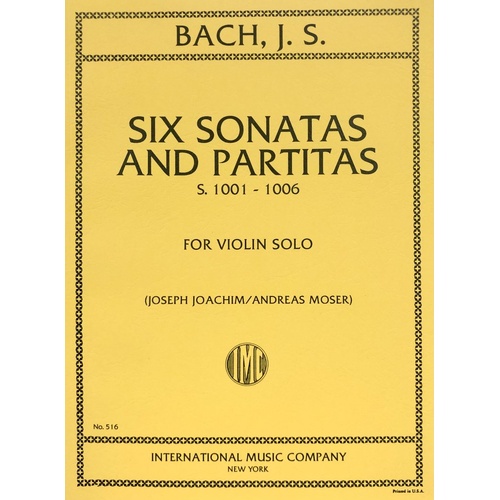 Sonatas and Partitas for Violin Solo, BWV 1001-1006 by Johann Sebastian Bach, International Music Company