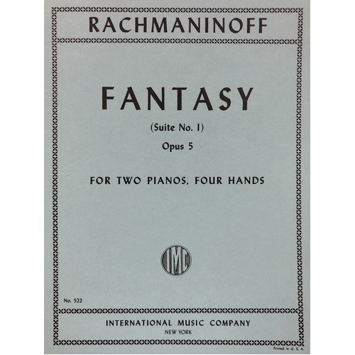 Rachmaninoff - Fantasy (Suite No. 1) Op. 5 for 2 Pianos/4 Hands, Set of 2 Scores, International Music Company