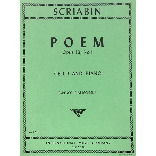 Scriabin - Poem Op. 32 No. 1 for Cello and Piano by International Music Company