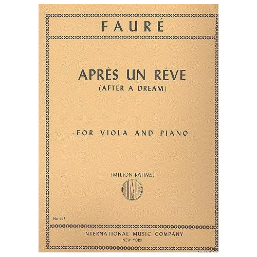 Apres Un Reve for Viola and Piano - Faure Gabriel Katims Milton IMC657