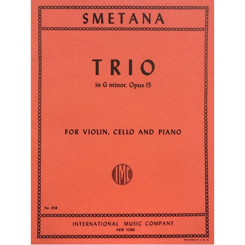 Smetana Trio in G Minor Op 15 for Violin, Cello, and Piano