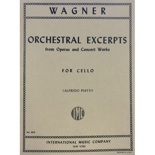 Wagner - Orchestral Excerpts for Cello Solo