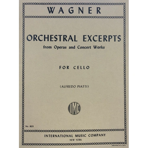 Wagner Orchestral Excerpts for Cello Solo - International Music Company