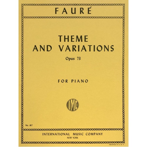 Faure - Theme and Variations Op. 73 for Piano Solo, International Music Company, 1 Page