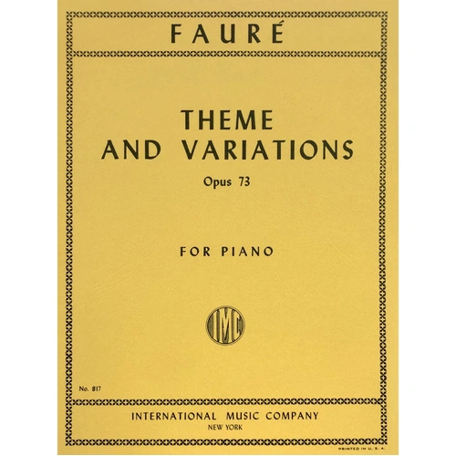 Faure - Theme and Variations Op. 73 for Piano Solo, International Music Company, 1 Page