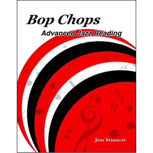 Bop Chops Advanced Jazz Reading