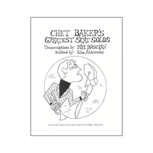 Chet Bakers Greatest Scat Solos Trans Bastian
