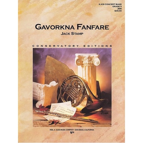 Gavorkna Fanfare for Full Band by Neil A. Kjos Music Company, 65 Pages