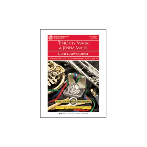 Uncle Lumpy's Garage by Dr. Timothy Mahr - Band Ensemble Music, Neil A. Kjos Music Company, 1 Page