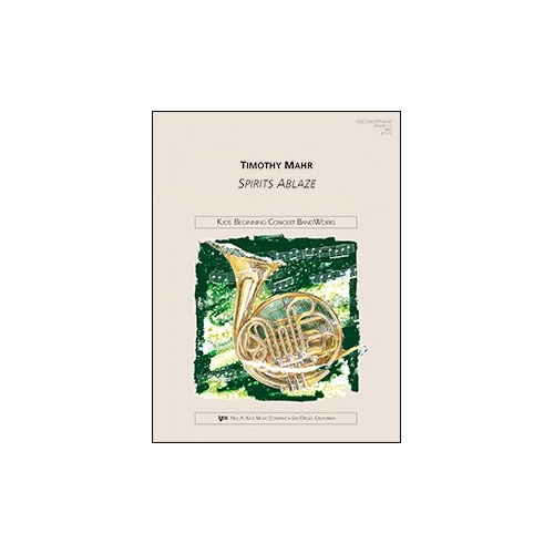 Spirits Ablaze for Band by Neil A. Kjos Music Company