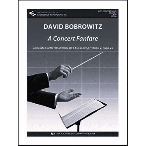 A Concert Fanfare - Full Score by David Bobrowitz, Neil A. Kjos Music Company, Band, 1 Page