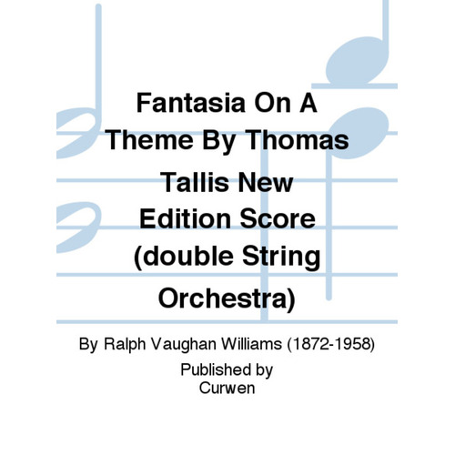 Fantasia On A Theme (Tallis) New Ed Score