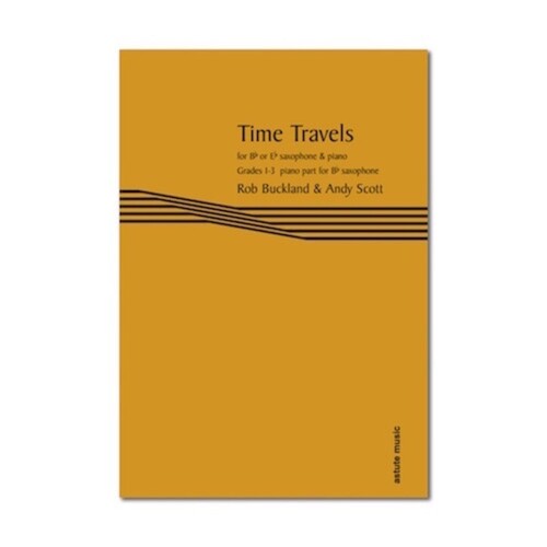 Time Travels B Flat Sax Piano Part (Softcover Book)
