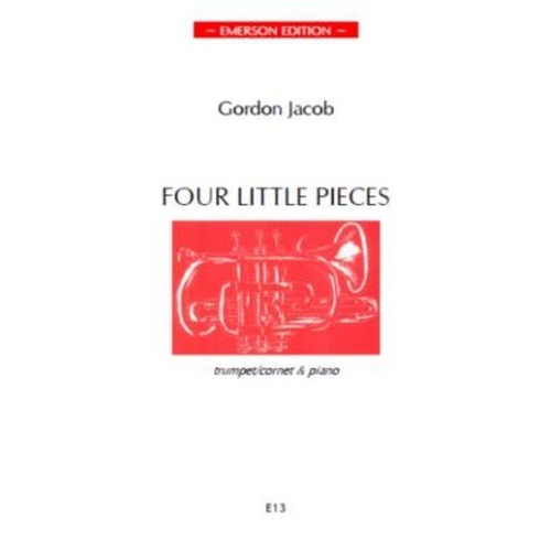 Gordon Jacob - Four Little Pieces for Trumpet and Piano