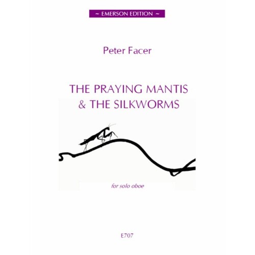 Facer - Praying Mantis And The Silkworms Oboe Solo (Softcover Book)