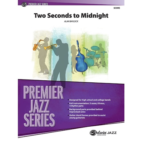 Two Seconds to Midnight Jazz Ensemble Sheet Music Grade 4.5 Score