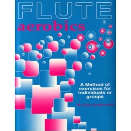 Southwood - Flute Aerobics 2nd Edition (Softcover Book)
