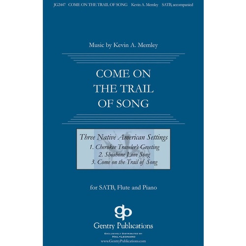 Come On The Trail Of Song SATB Book