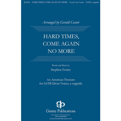 Hard Times Come No More SATB Divisi A Cappella Book