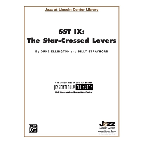 SST IX: The Star Crossed Lovers Jazz Ensemble Sheet Music Gr 3.5 Score