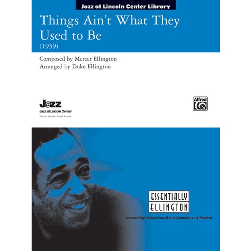 Things Ain't What They Used To Be Jazz Ensemble Sheet Music Grade 3.5 Score