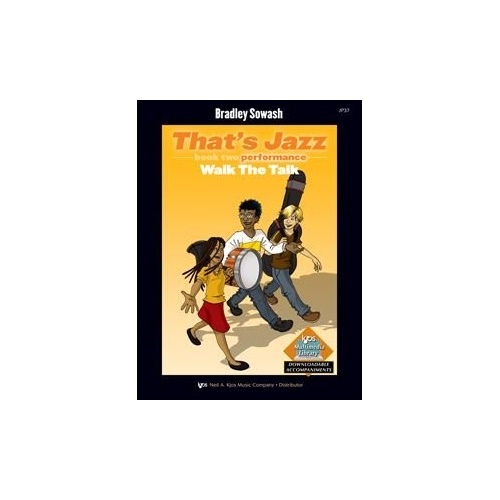 That's Jazz Performance Book 2: Walk the Talk for Piano by Bradley Sowash
