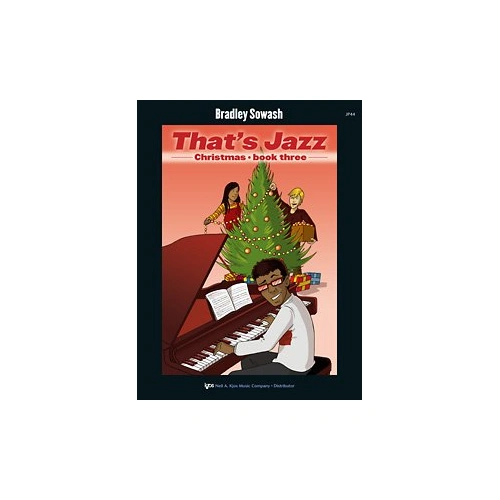 That's Jazz Christmas Book 3 for Piano by Bradley Sowash, 36 Pages, Neil A. Kjos Music Company