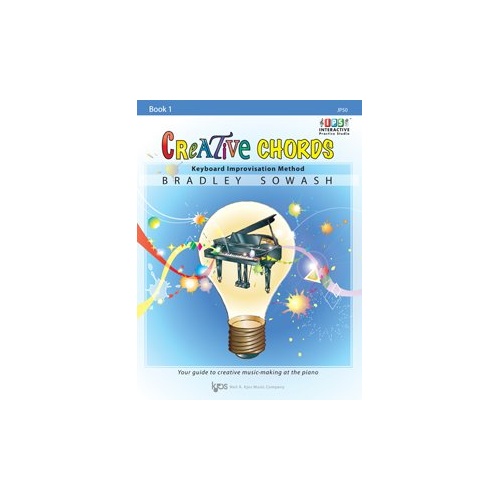 Creative Chords Book 1 by Bradley Sowash - Piano Improvisation Guide with Accompaniments and Video Lessons, 128 Pages, Kjos Music Company