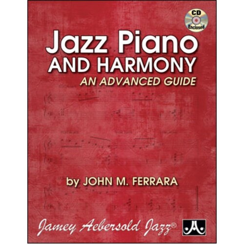 Jazz Piano And Harmony An Advanced Guide (Softcover Book/CD)