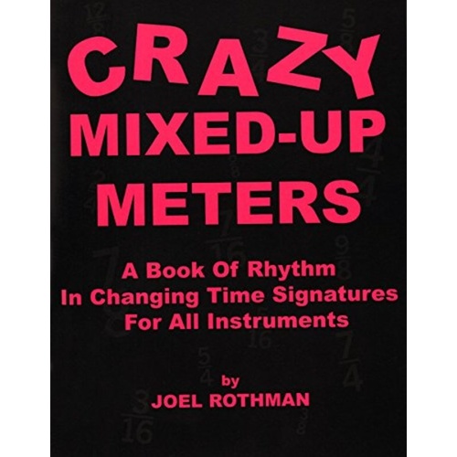 Crazy Mixed-Up Meters All Instruments (Book) Book