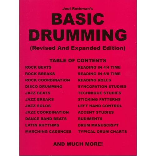 Basic Drumming Revised and Expanded by Joel Rothman - 240 Pages, Beginner to Intermediate Drum Techniques and Rhythms