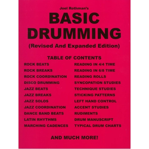 Basic Drumming Revised and Expanded by Joel Rothman, 240 Pages, Covers Beginner to Intermediate Techniques and Styles