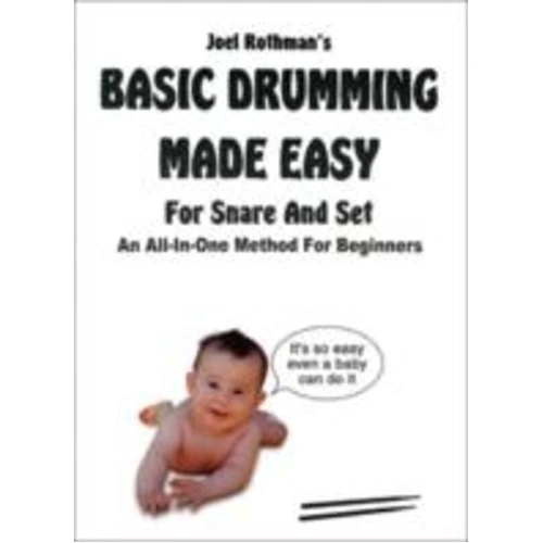 Basic Drumming Made Easy for Snare and Set by Joel Rothman