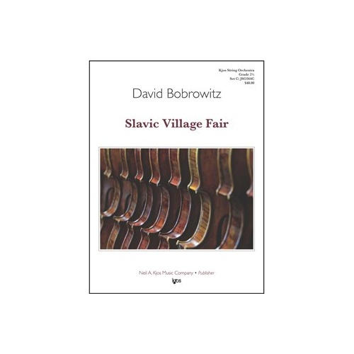 Slavic Village Fair for String Orchestra - 2:15 Duration, Neil A. Kjos Music Company, 1 Page