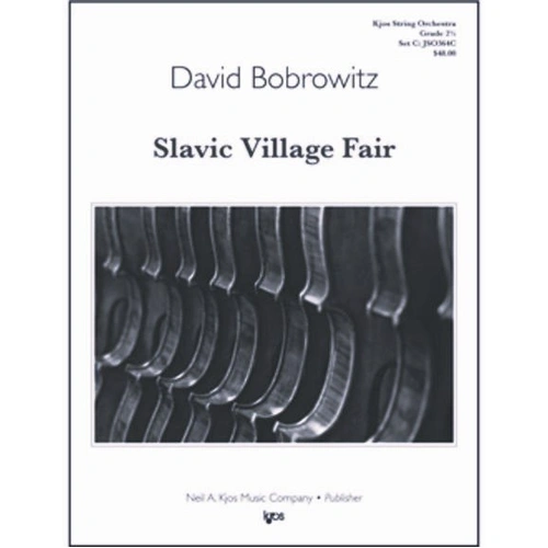 Slavic Village Fair - Score by David Bobrowitz for String Orchestra