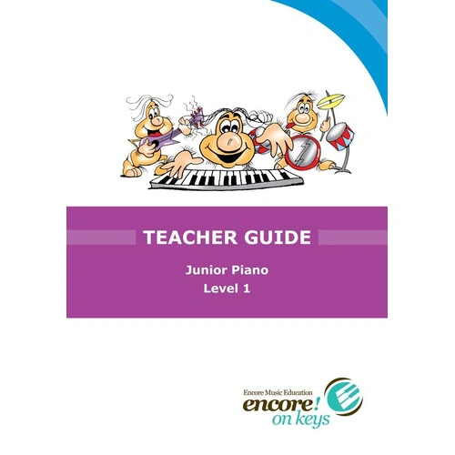 Encore on Keys Junior Teacher's Guide Level 1