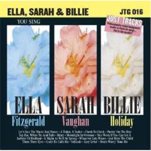 Sing The Hits Ella Sarah & Billie JTG*