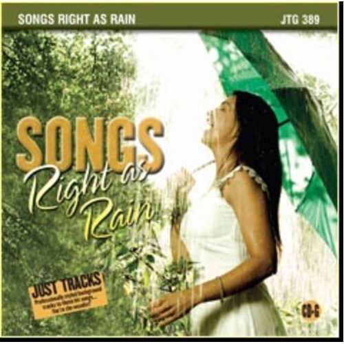 Sing The Hits Songs Right As Rain JTG