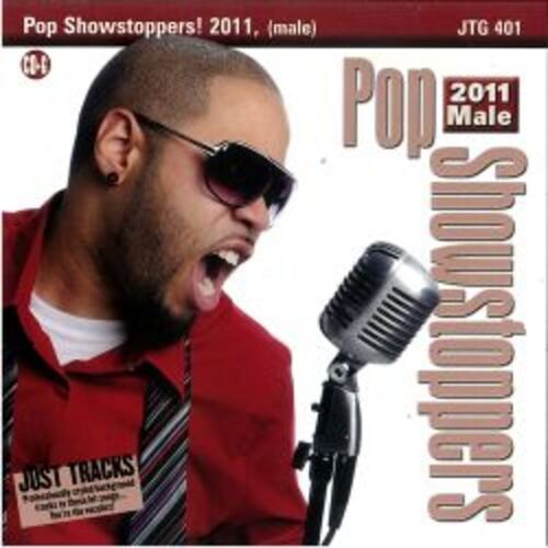 Sing The Hits Pop Showstoppers 2011 Male JTG